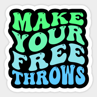 Make your Free Throws Sticker